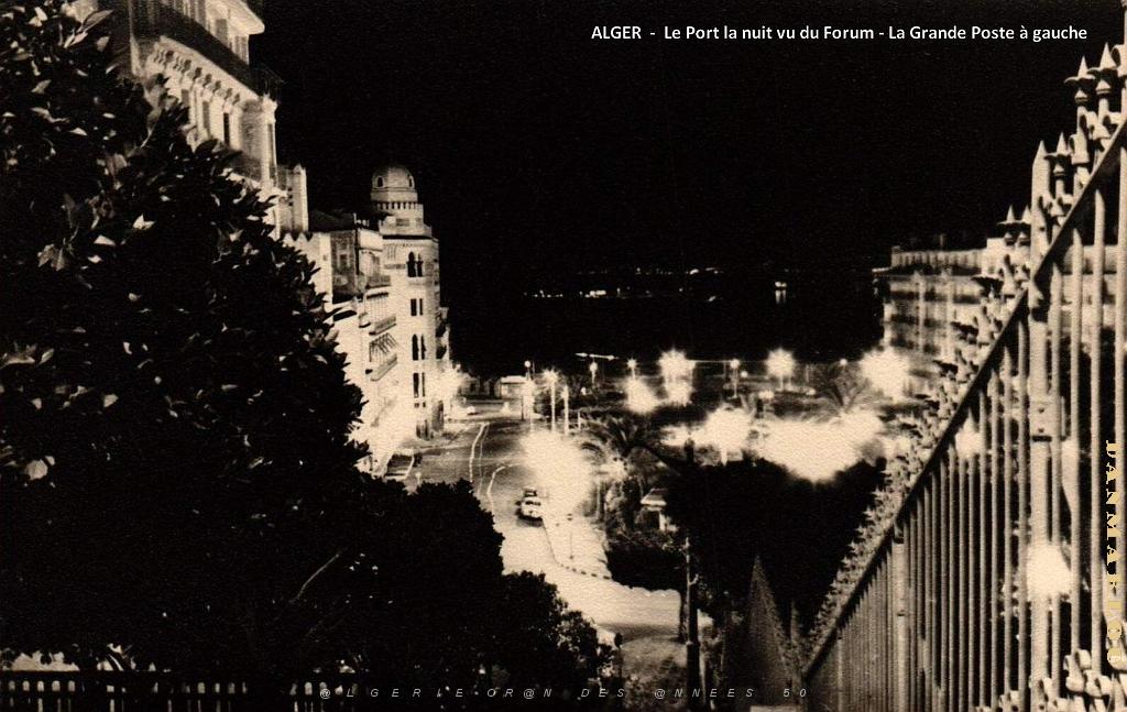 ALGER - PORT LA NUIT VU DU FORUM - GRANDE POSTE A GAUCHE.jpg